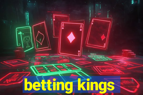 betting kings